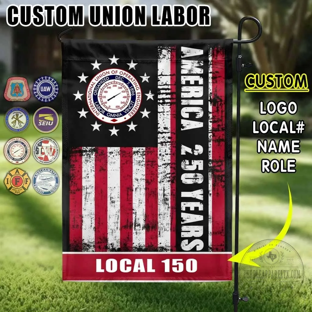 International Union of Operating Engineers America 250th Anniversary Flag