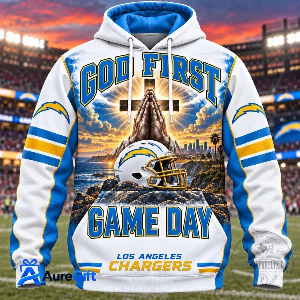 Los Angeles Chargers God First Game Day Football Fan Hoodie Los Angeles Chargers God First Game Day Football Fan Hoodie