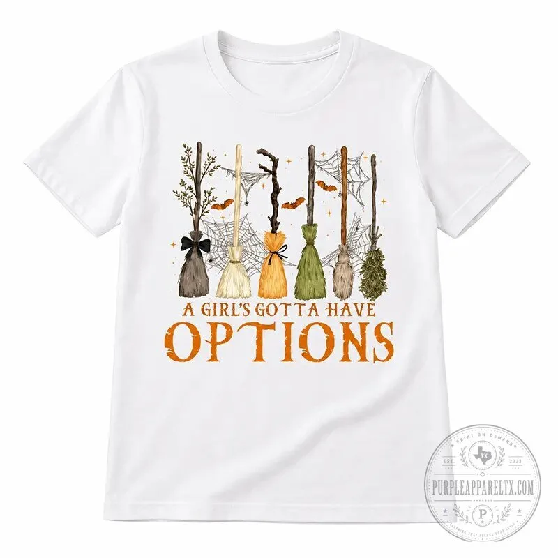 A Girl's Gotta Have Options Funny Halloween Witch Brooms Sweatshirt 13 A Girl